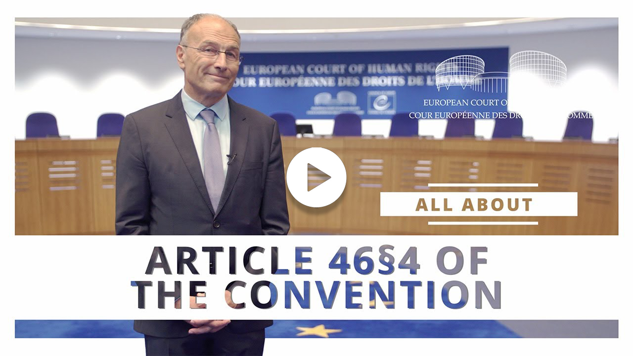 All about Article 46 § 4 of the Convention